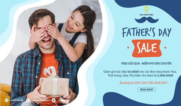 Siêu khuyến mãi tháng 6 mừng Ngày của Cha và Gia đình Việt Nam