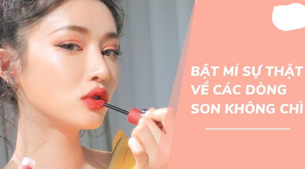 Review 10 thỏi son không chì màu đẹp lâu trôi nổi tiếng hiện nay