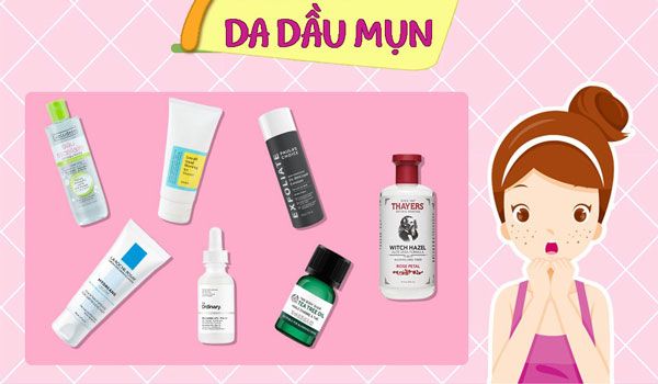 Top 11 bộ sản phẩm skincare cho da dầu mụn hiệu quả và thân thiện với làn da