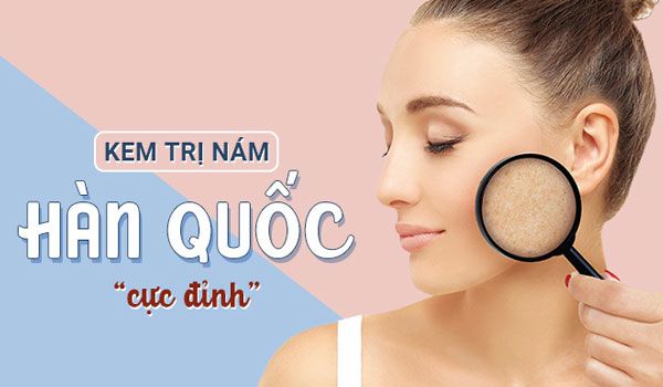 Review 10 kem dưỡng làm mờ nám da tàn nhang Hàn Quốc được nhiều khách hàng yêu thích nên dùng
