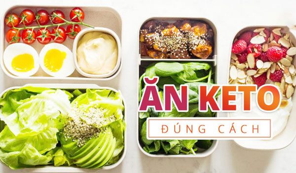 Chế độ ăn Keto là gì? Cách ăn Keto đúng cho người muốn giảm cân