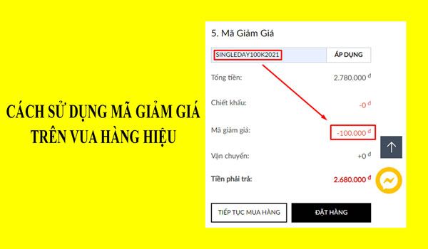 Cách sử dụng mã giảm giá 50K - 100K -150K trên Vua Hàng Hiệu