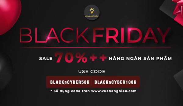Siêu Khuyến Mãi Black Friday - Đón Bão Sale Hàng Hiệu