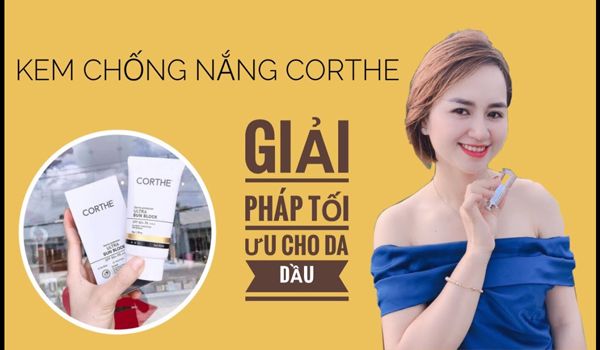 Review kem chống nắng Corthe có tốt không?