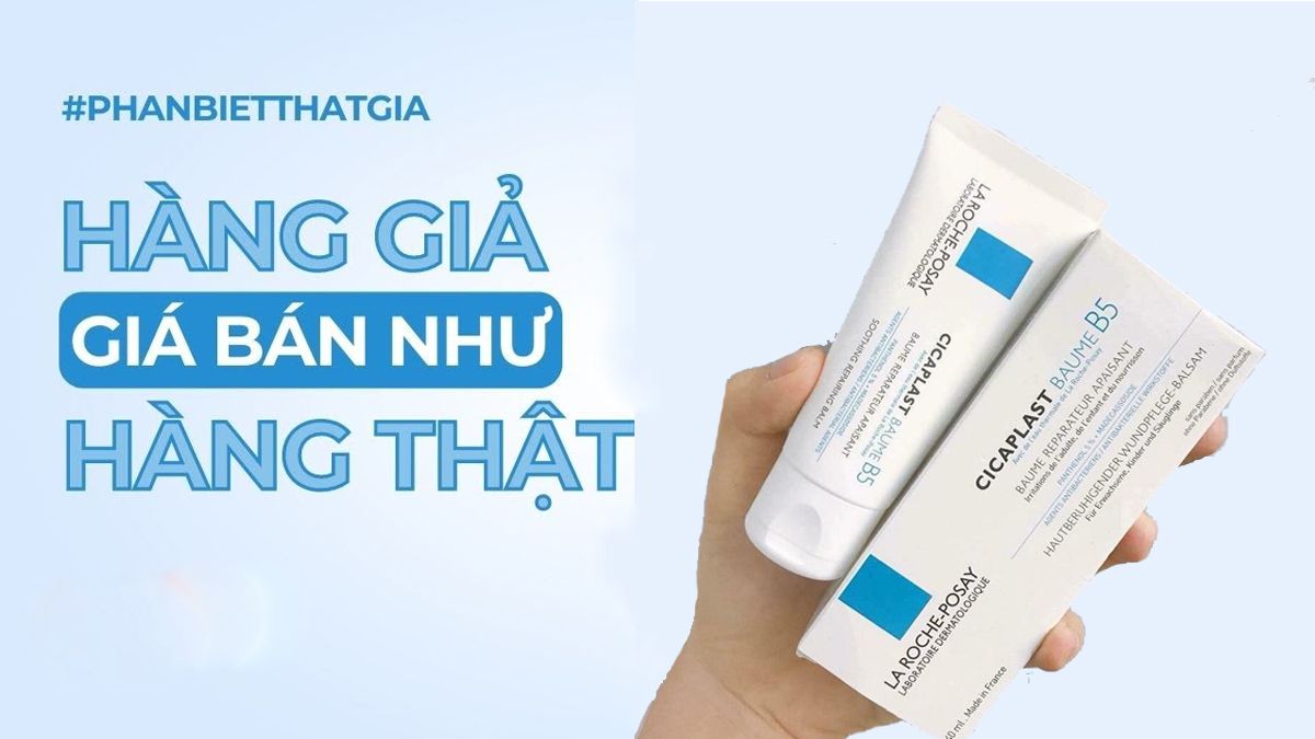 5 cách phân biệt kem dưỡng B5 La Roche Posay thật giả