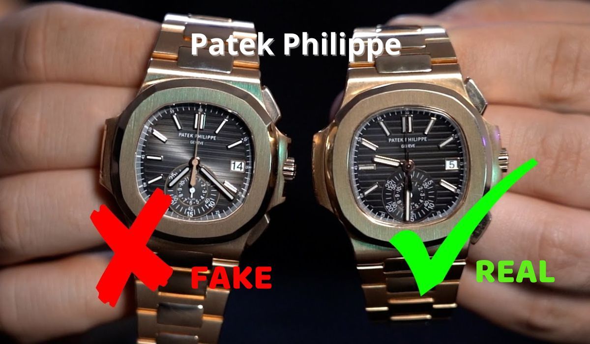 10 cách phân biệt đồng hồ Patek Philippe thật giả