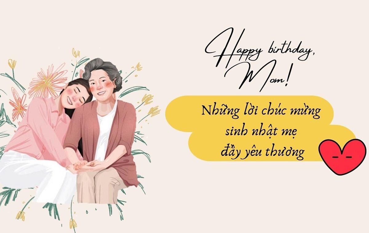 150+ lời chúc sinh nhật mẹ hay và rất ý nghĩa 2025