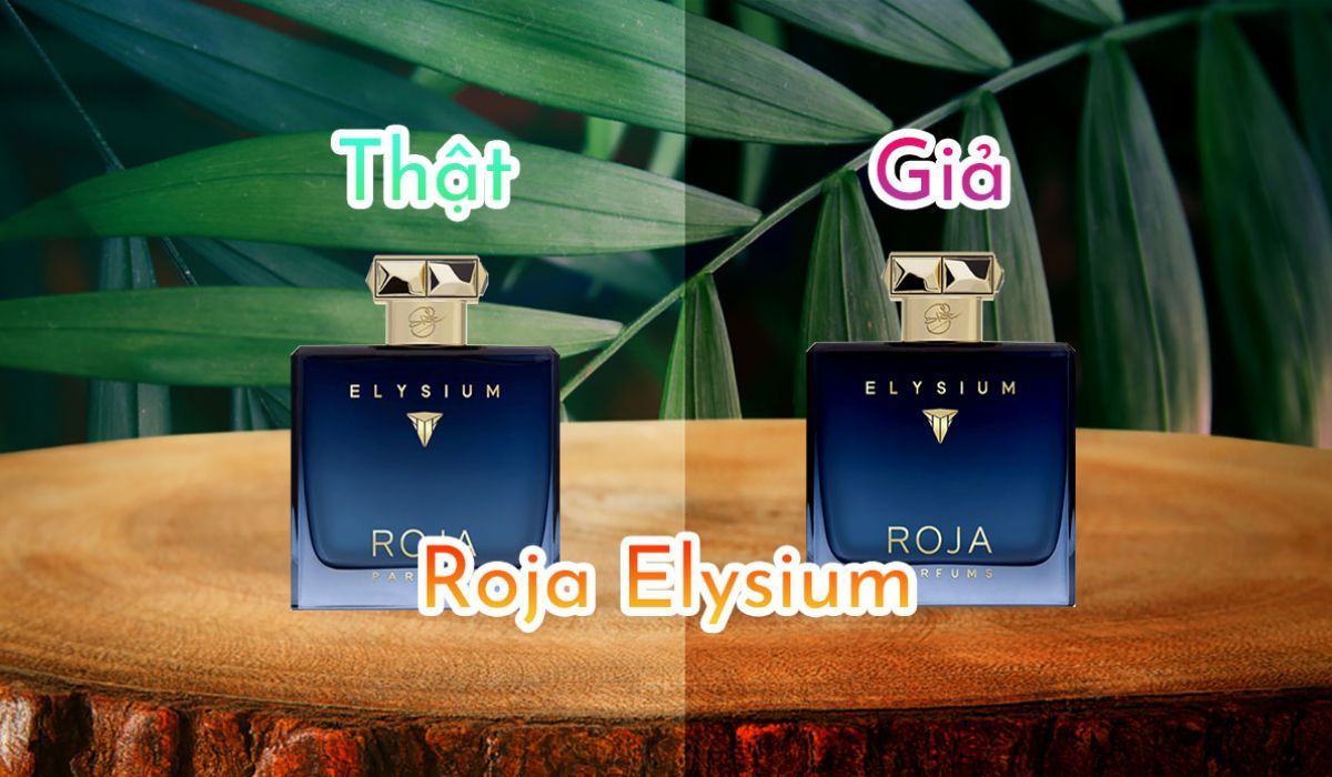 6 cách phân biệt nước hoa Roja thật giả chuẩn xác, đơn giản