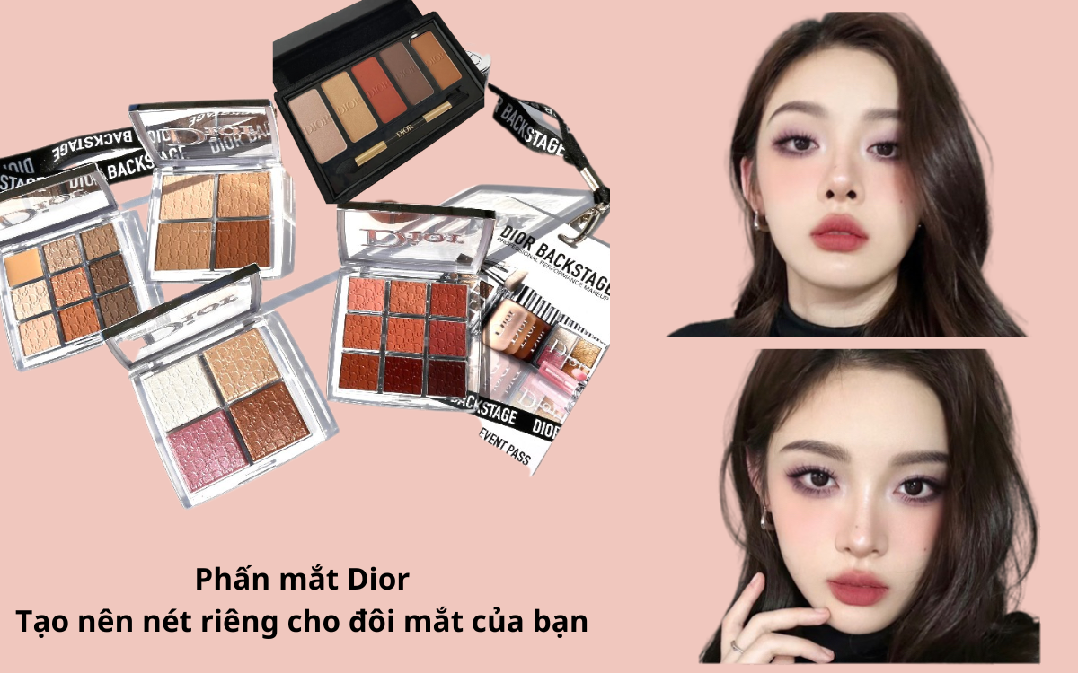 Top 10 phấn mắt Dior được yêu rất thích năm 2025