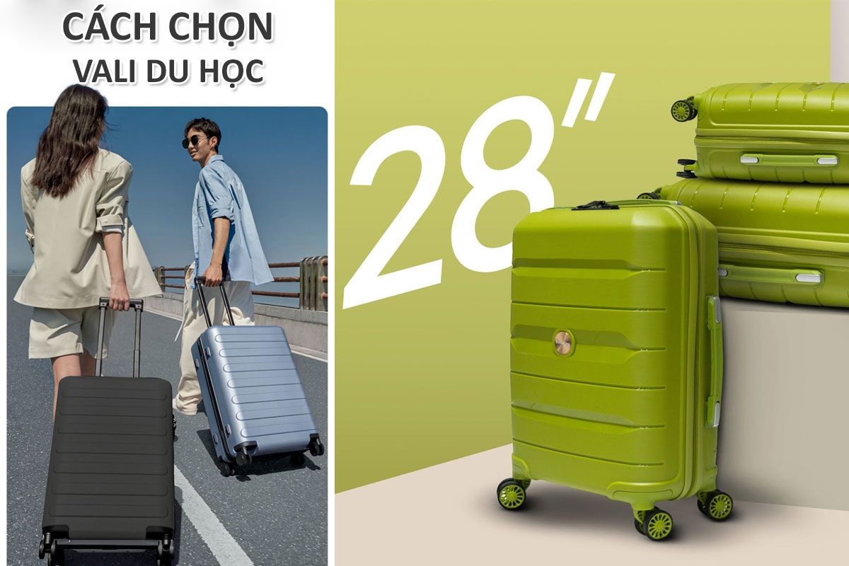 Cách chọn vali đi du học ĐÚNG CÁCH cho du học sinh