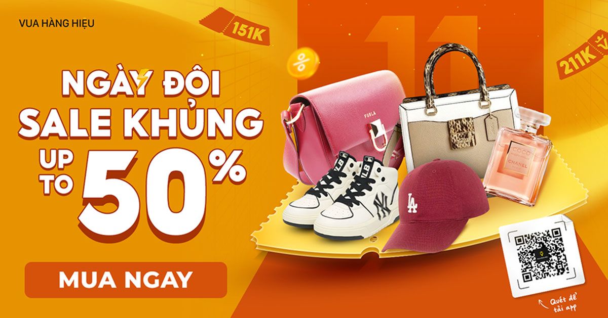 Vua Hàng Hiệu sale 11/11: Tung triệu deal hời, voucher giảm tới 211K