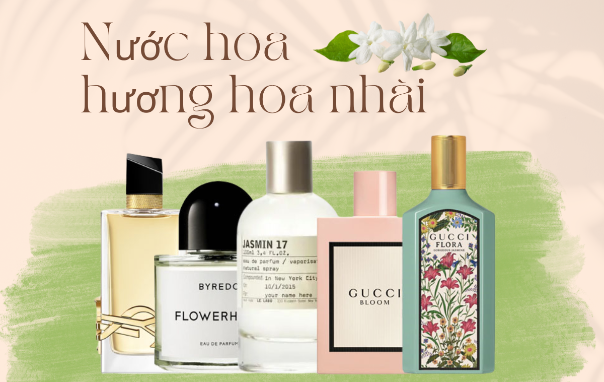 Top 10 chai nước hoa mùi nhài thơm nhẹ nhàng nữ tính
