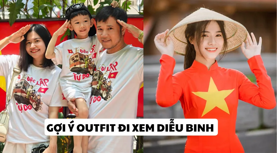 Mặc gì đi xem diễu binh 2/9? Gợi ý outfit ấn tượng cho nam và nữ