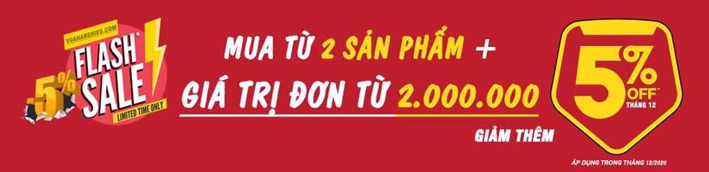 FLASH SALE THÁNG 12 – Giảm 5% tổng hóa đơn khi mua từ 2 sản phẩm - 1