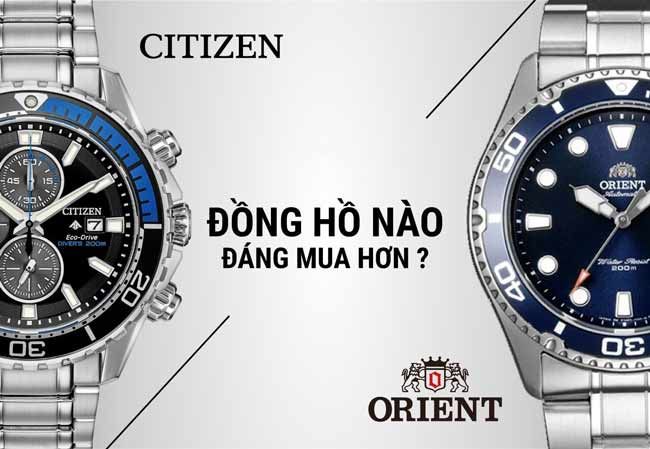 So sánh chi tiết đồng hồ Citizen và Orient loại nào tốt hơn? - 9