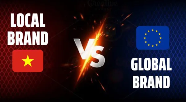 Global brand là gì? Top 10 Global brand được yêu rất thích tại Việt Nam