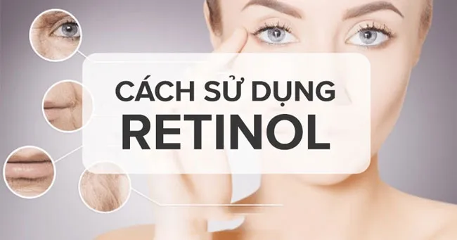 Top 9 Serum Retinol giảm nhăn chống lão hóa hiệu quả