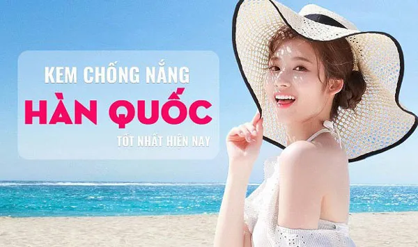 Top 8 kem chống nắng SPF 50 của Hàn Quốc bảo vệ da rất tối ưu hiện nay