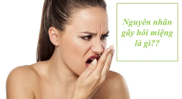 Top 11 cách chữa hôi miệng giúp cải thiện đáng kể điểm đơn giản tại nhà