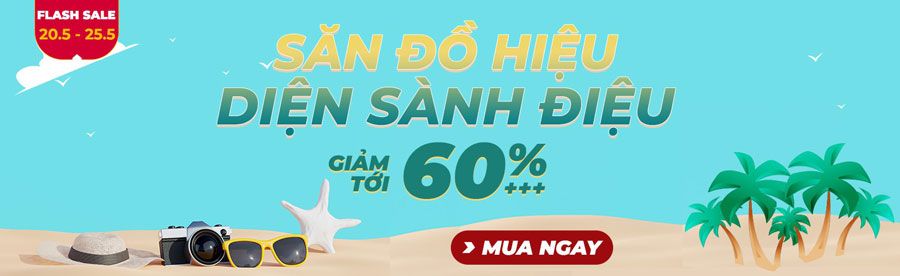 Vua Hàng Hiệu Sale tháng 5: Săn Đồ Hiệu - Diện Sành Điệu