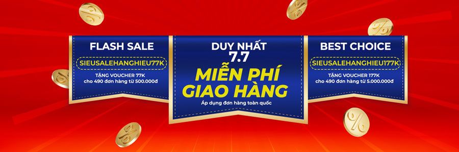 Siêu Sale 7.7 “Hàng Hiệu Siêu Sang - Sale Giá Sập Sàn”