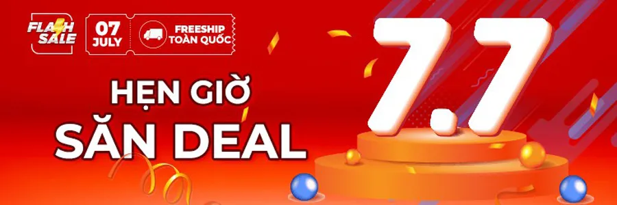 Siêu Sale 7.7 “Hàng Hiệu Siêu Sang - Sale Giá Sập Sàn”