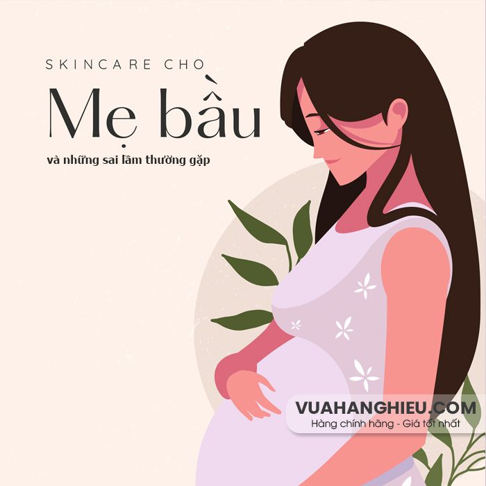 Quy trình skincare cho bà bầu thân thiện với làn da, đúng cách tại nhà  - 10