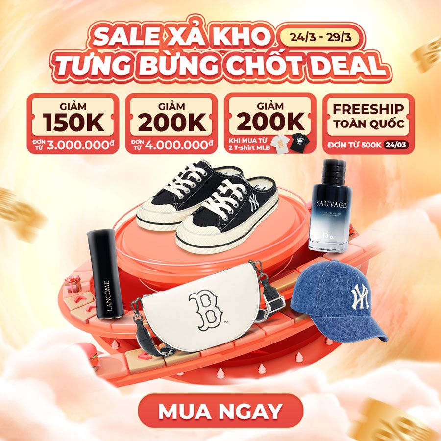 Sale cuối tháng 3: Giật ngay voucher 200K khi mua hàng hiệu, Freeship 0đ cực đã