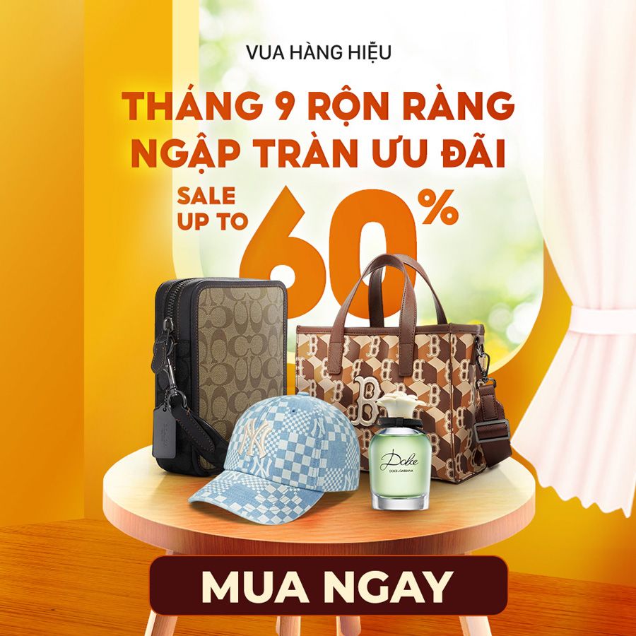 Khuyến Mãi Tháng 9 Tại Vua Hàng Hiệu: Sale Tới 60%+++, Tung Loạt Voucher 200K, Freeship 0Đ - 1