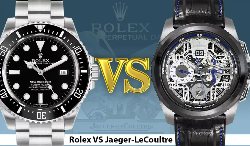 So sánh đồng hồ Jaeger – LeCoultre với Rolex rất chi tiết