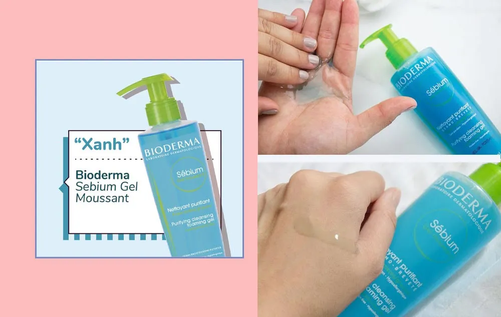 Review sữa rửa mặt Bioderma cho da dầu hiệu quả, sạch sâu
