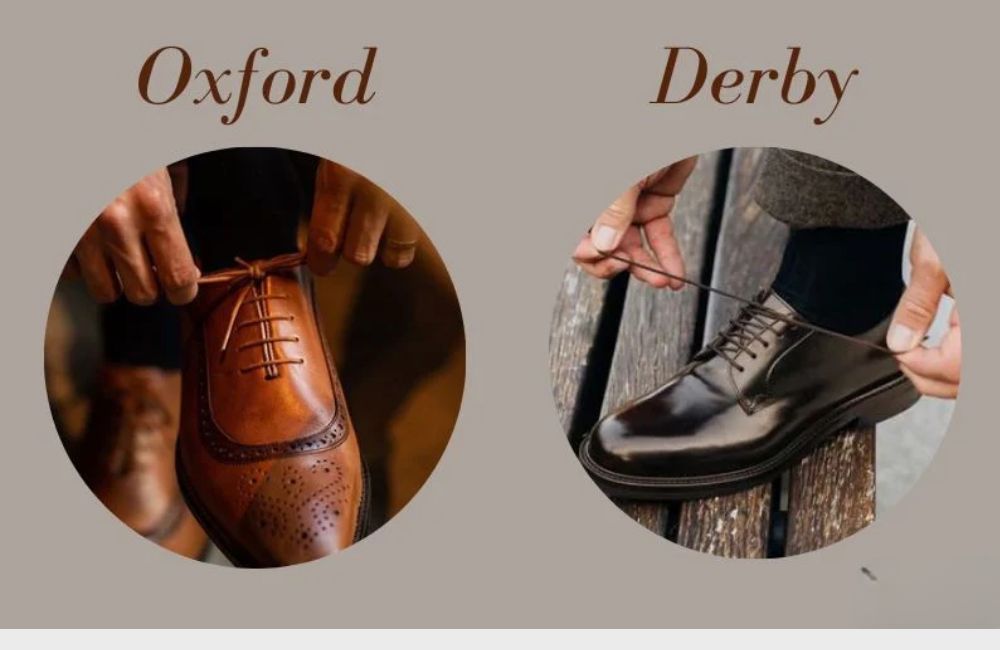 Giày derby là gì? Phân biệt giày derby và giày oxford nam
