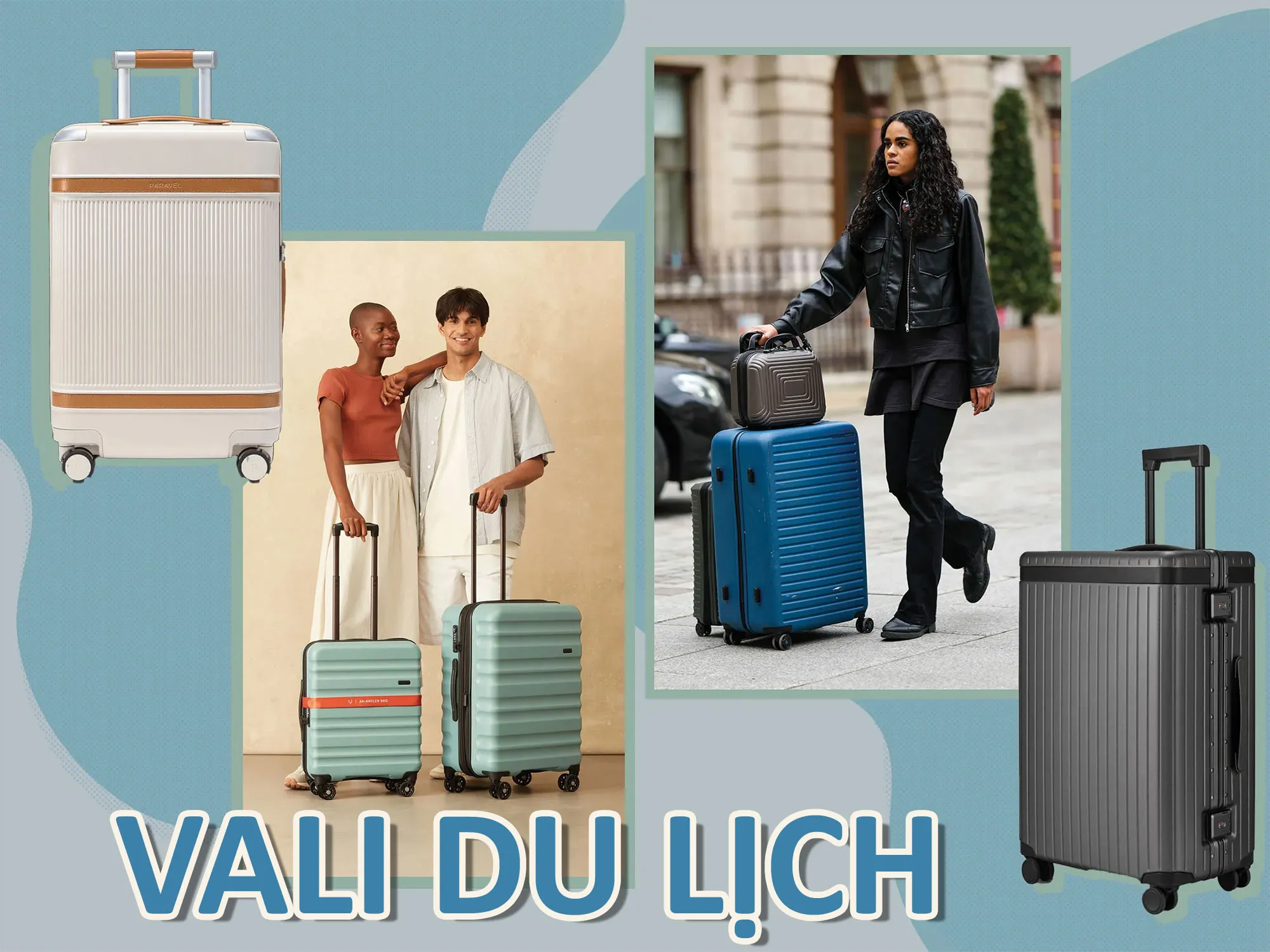 Nên chọn vali du lịch ngắn ngày loại nào? Chọn size nào?