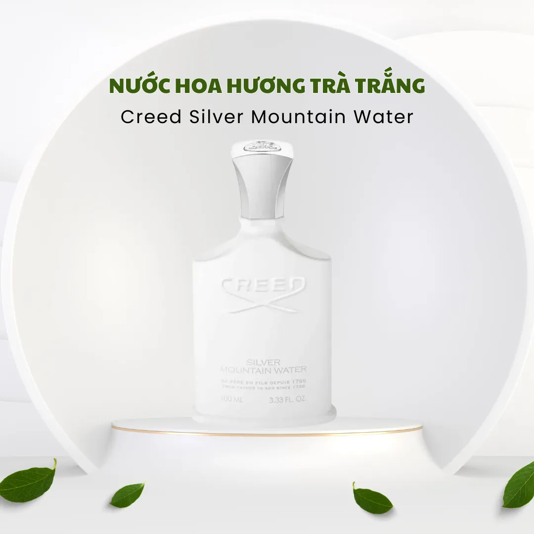 Top 5 chai nước hoa hương trà trắng thanh khiết