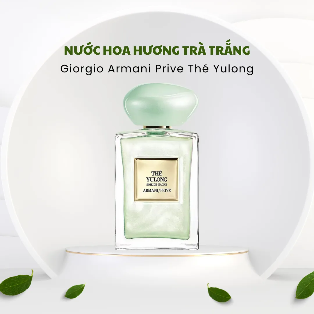 Top 5 chai nước hoa hương trà trắng thanh khiết