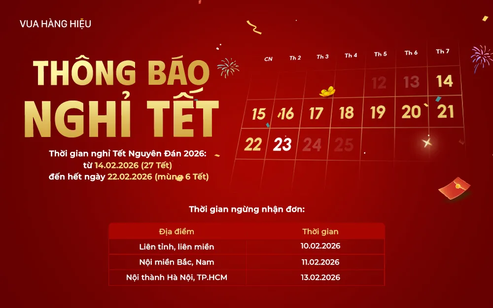 Vua Hàng Hiệu Thông Báo Lịch Nghỉ Tết Nguyên Đán 2026 Bính Ngọ - 1