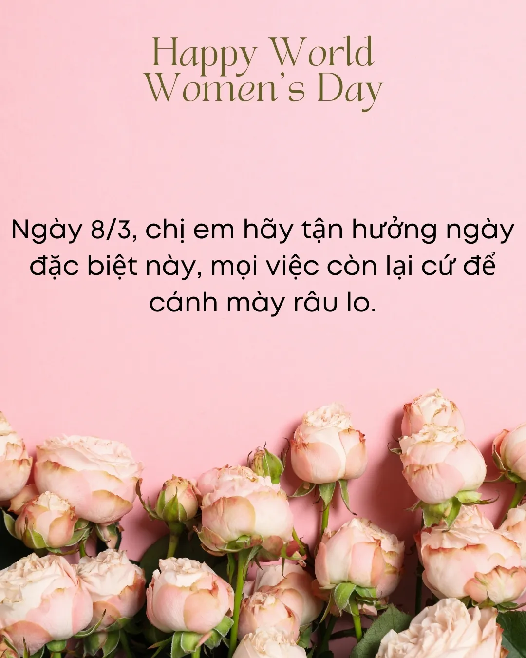 Status, Caption Chúc Mừng Ngày 8/3 Tặng Bạn Bè, Đồng Nghiệp