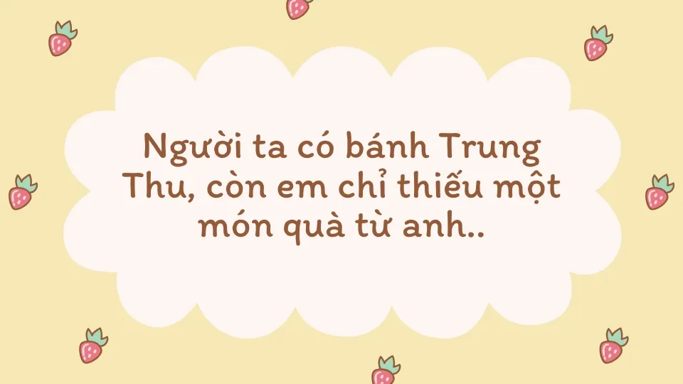 STT đòi quà Trung Thu hay