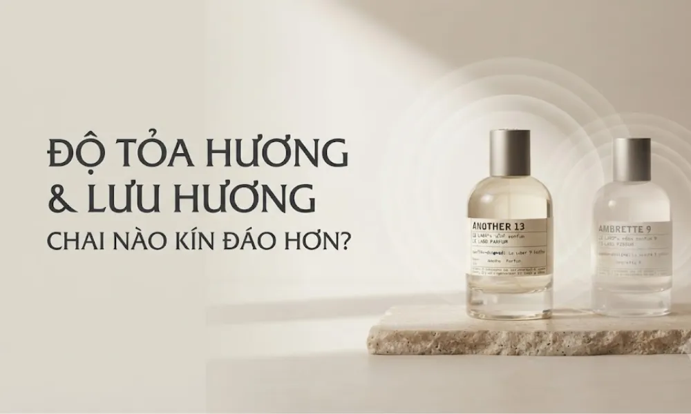 Le Labo Another 13 và Ambrette 9 chai nào nhẹ hơn? Chọn mùi phù hợp - 3