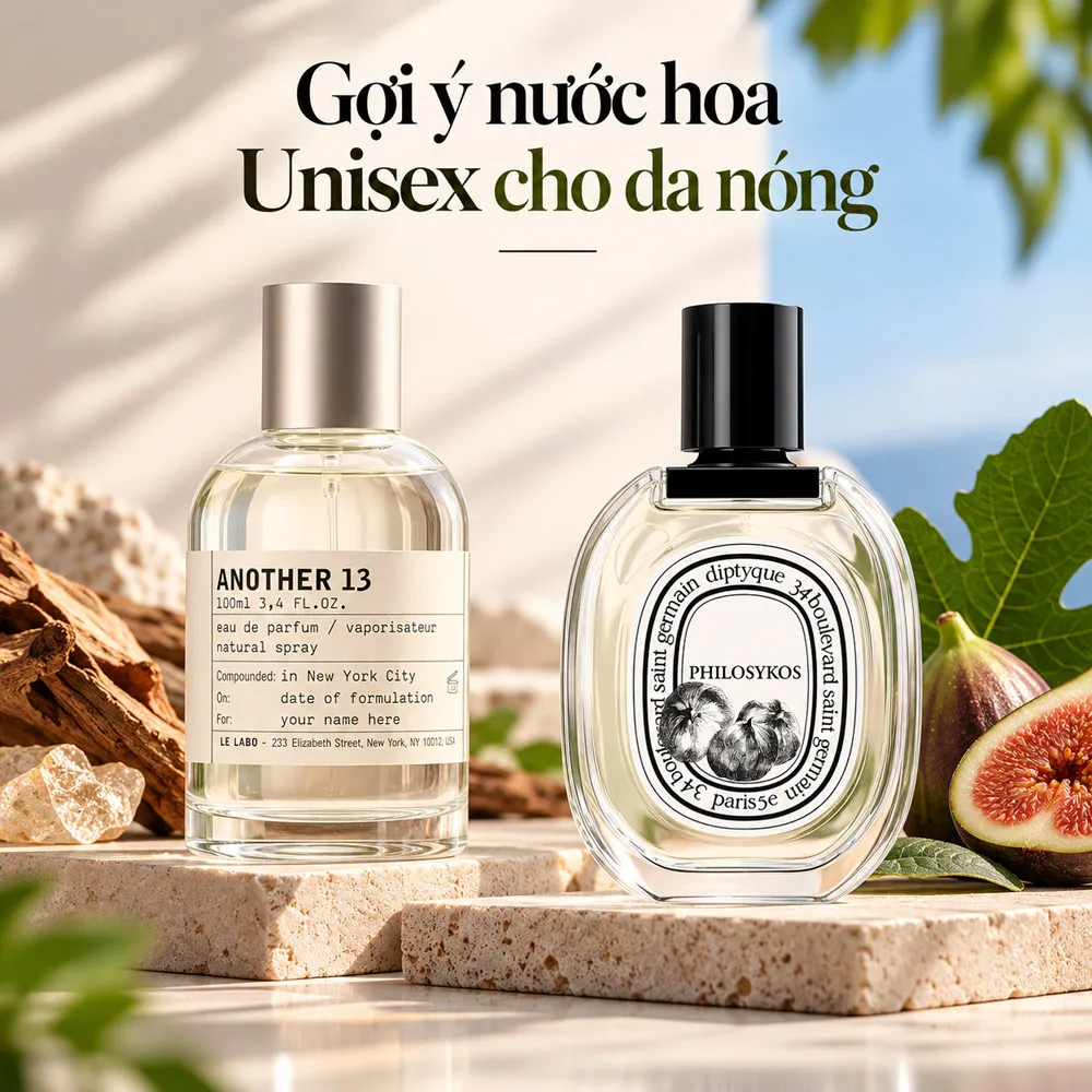 Gợi ý nước hoa Unisex cho da nóng