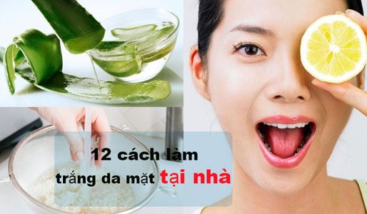 top-12-cach-lam-trang-da-mat-tai-nha-tu-tu-nhien-hieu-qua-nhanh-nhat
