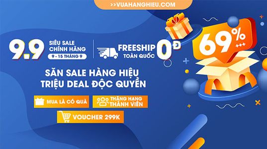san-sale-hang-hieu-trieu-deal-9-9-giam-gia-toi-69-nhan-voucher-khung-299k