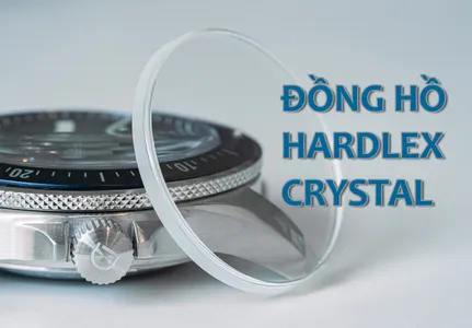 hardlex-crystal-la-gi-top-dong-ho-kinh-hardlex-ban-chay