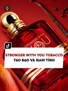 Stronger With You Tobacco - Hương nước hoa nam táo bạo và nam tính đỉnh cao