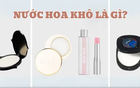 Nước hoa khô là gì? Top 15 nước hoa khô thơm lâu và dễ dùng
