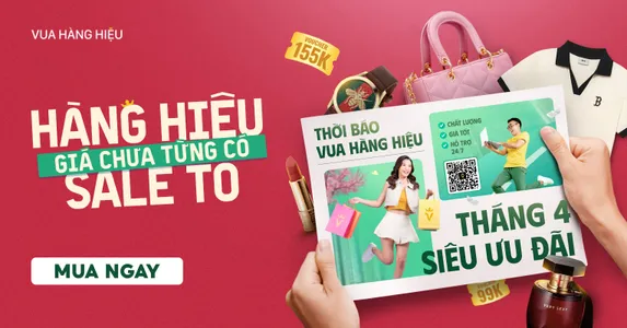 Vua Hàng Hiệu Sale Đầu Tháng 4: Voucher Giảm Đến 155.000Đ