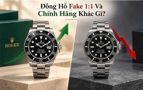 Đồng Hồ Fake 1:1 Và Chính Hãng Khác Gì? 5 Điểm Phân Biệt Cốt Lõi