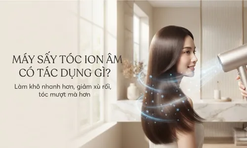 Máy sấy tóc ion âm có tác dụng gì? Có nên dùng không?