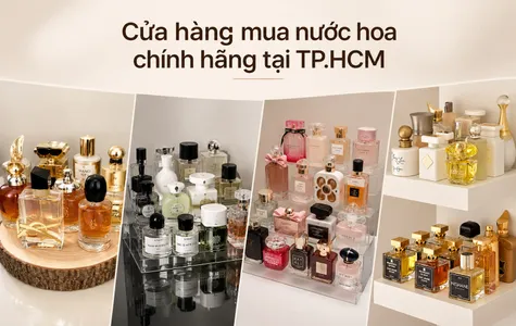 Top 12+ cửa hàng mua nước hoa chính hãng uy tín hàng đầu tại TP.HCM