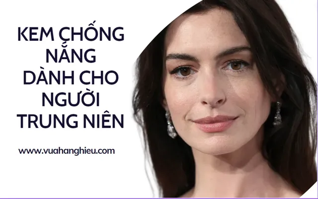 Top 10 kem chống nắng dành cho người trung niên được yêu rất thích - 1